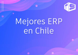 Mejores ERP en Chile